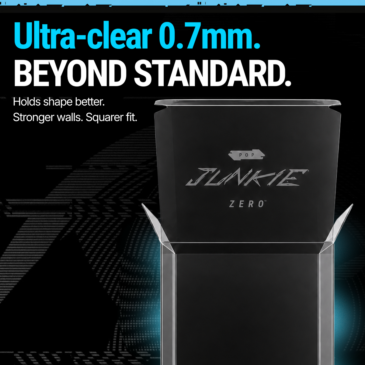 POP JUNKIE ZERO protector showing 0.7mm clear PET walls and square structure